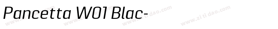 Pancetta W01 Blac字体转换
